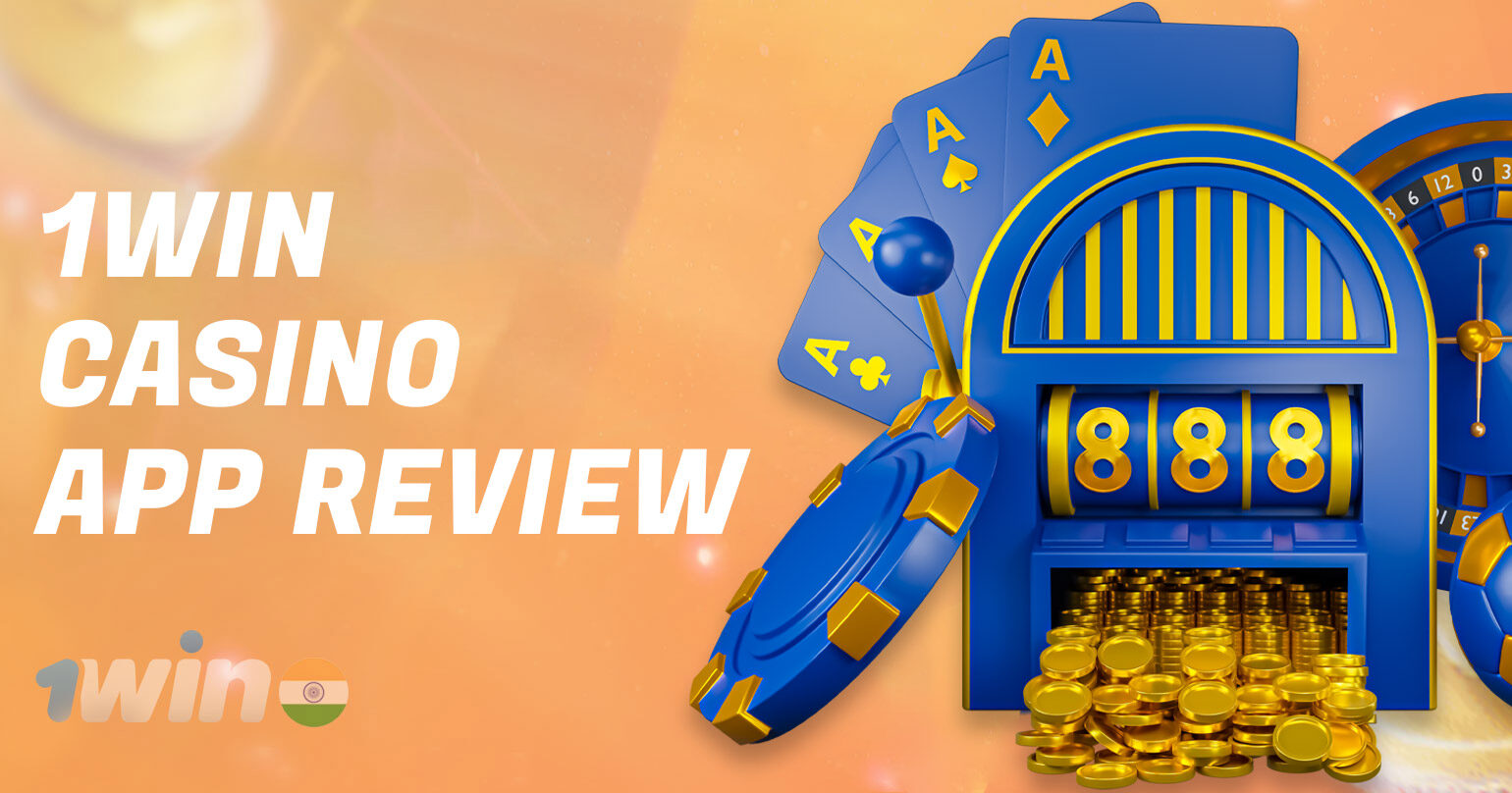 A detailed review of the 1Win casino mobile application.