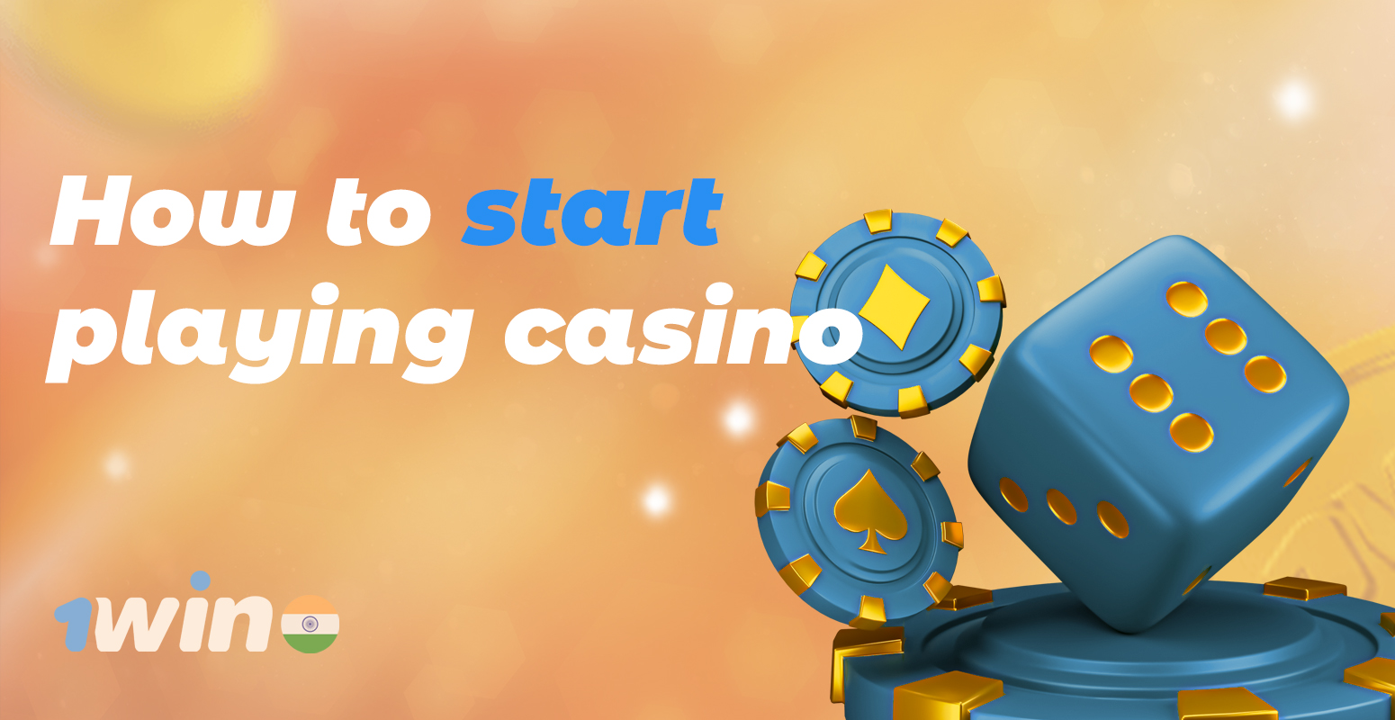 How to start playing at 1win India 2024 casino