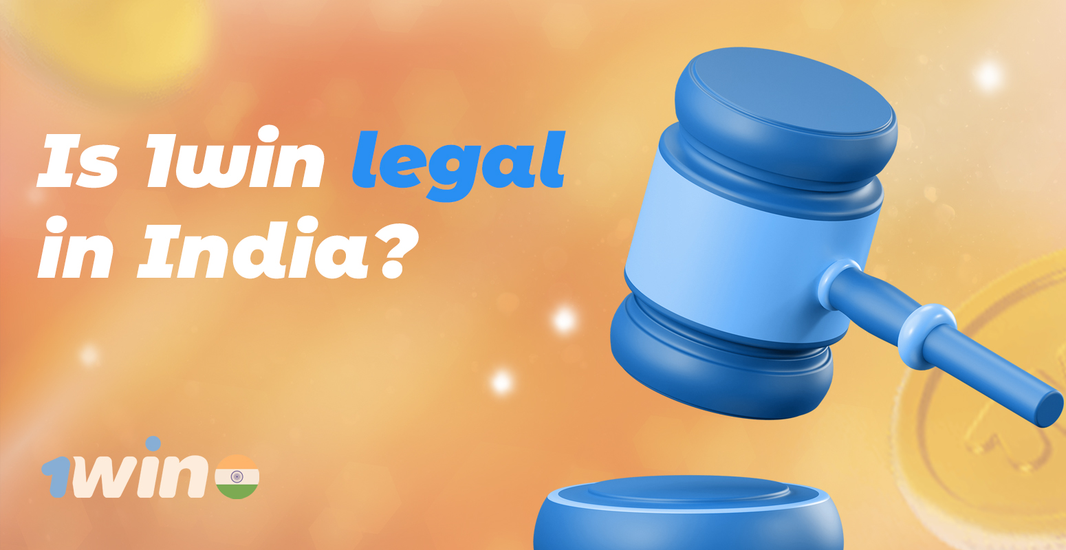 Legality of 1win online casino for Indian users