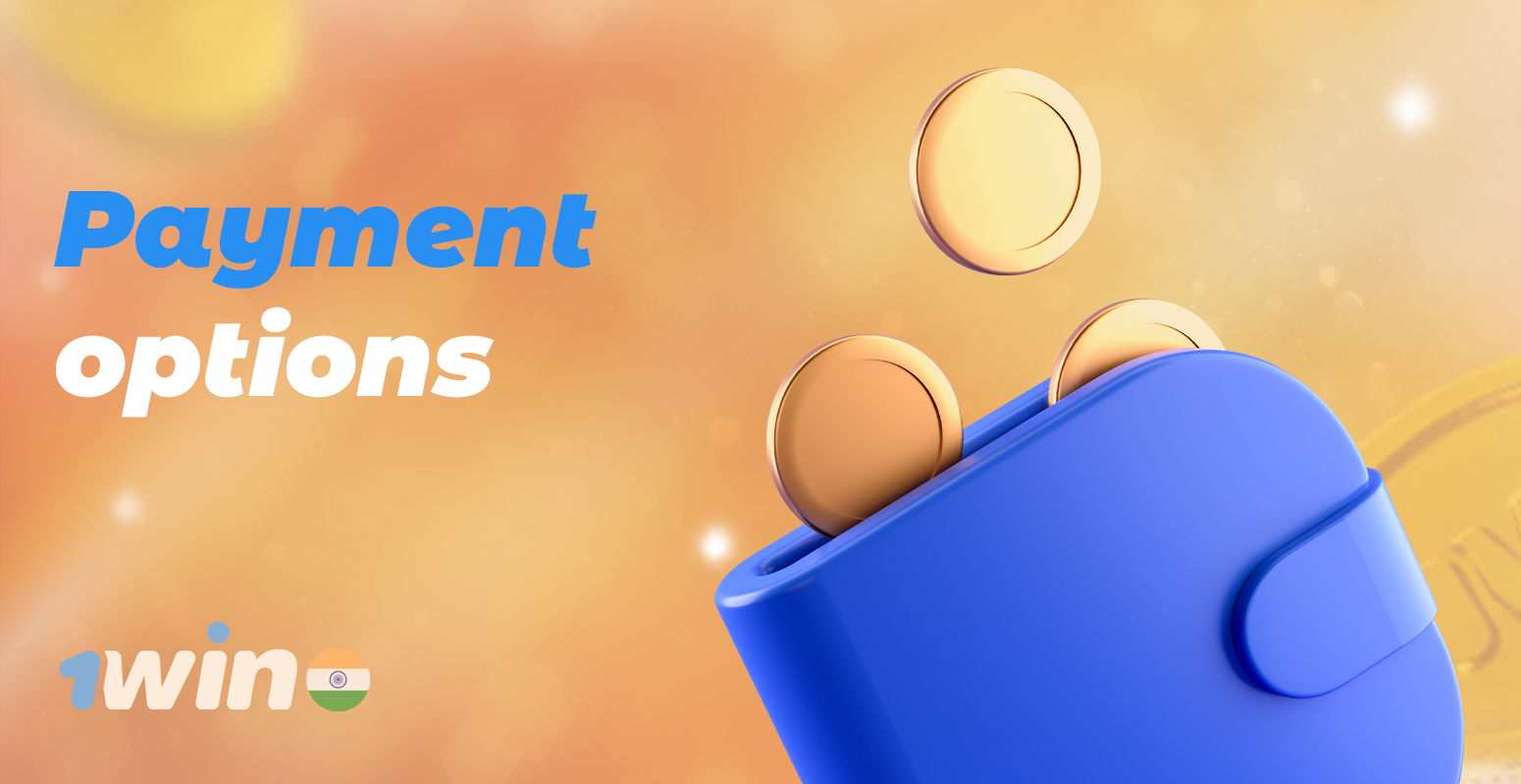 Payment methods available at 1win online casino india